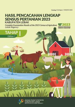 Complete Enumeration Results Of The 2023 Census Of Agriculture - Edition 1 Lebak Regency